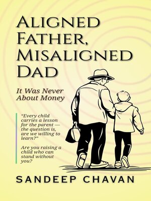 cover image of Aligned Father, Misaligned Dad